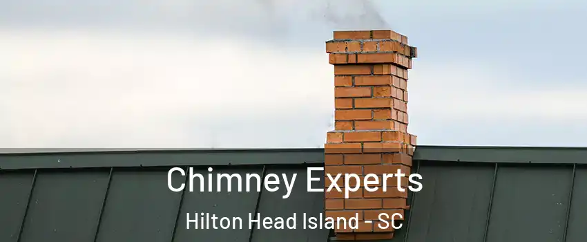 Chimney Experts Hilton Head Island - SC