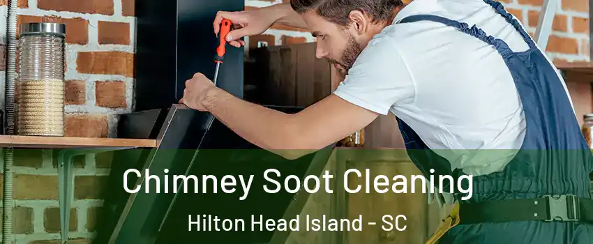  Chimney Soot Cleaning Hilton Head Island - SC